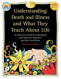 Produktbild: Understanding Death and Illness and What They Teach about Life