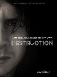 Produktbild: I am the Architect of my own Destruction: Depression