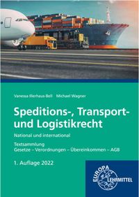 Bild vom Artikel Illerhaus-Bell, V: Speditions-, Transport- und Logistikrecht vom Autor Vanessa Illerhaus-Bell
