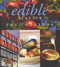 Produktbild: Edible Seattle The Ckbk