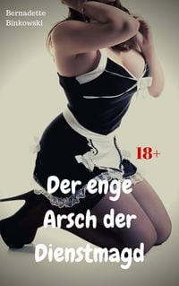 Produktbild: Der enge Arsch der Dienstmagd