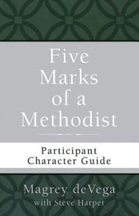Produktbild: Five Marks of a Methodist: Participant Character Guide
