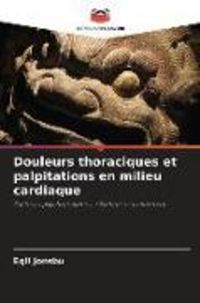 Produktbild: Douleurs thoraciques et palpitations en milieu cardiaque
