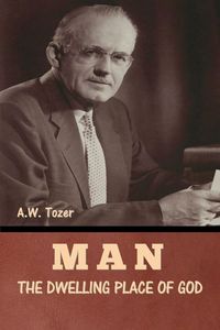 Produktbild: Man - The Dwelling Place of God