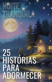 Produktbild: Noite Tranquila - 25 Hist&oacute;rias Para Adormecer