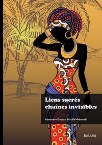 Produktbild: Liens sacres chaines invisibles