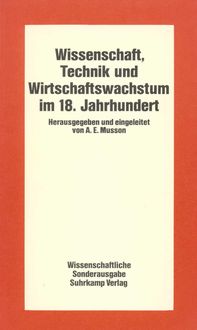 Produktbild: Wissenschaft, Technik und Wirtschaftswachstum im 18. Jahrhundert