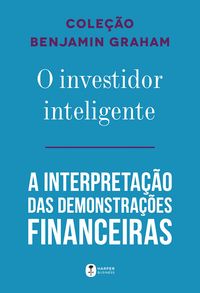 Produktbild: Cole&ccedil;&atilde;o Benjamim Graham (O investidor inteligente e A interpreta&ccedil;&atilde;o das demonstra&ccedil;&otilde;es financeiras)