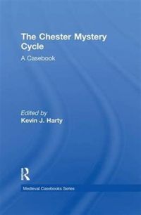 Bild vom Artikel The Chester Mystery Cycle vom Autor Kevin J. Harty
