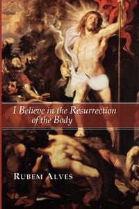Produktbild: I Believe in the Resurrection of the Body