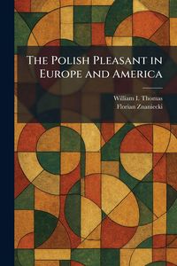 Produktbild: The Polish Pleasant in Europe and America