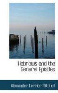 Produktbild: Hebrews and the General Epistles