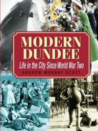 Produktbild: Modern Dundee: Life in the City Since World War Two