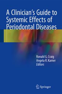 Produktbild: A Clinician's Guide to Systemic Effects of Periodontal Diseases