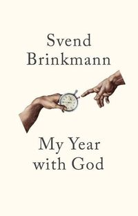 Bild vom Artikel My Year with God vom Autor Svend Brinkmann