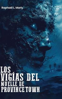 Produktbild: Los Vig&iacute;as Del Muelle De Provincetown