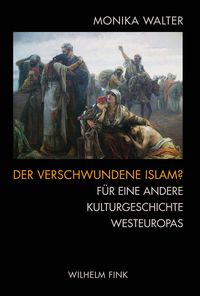 Produktbild: Der verschwundene Islam?