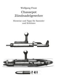 Produktbild: Chassepot-Z&uuml;ndnadelgewehre
