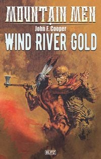 Produktbild: Mountain Men 01: Wind River Gold