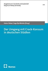 Produktbild: Der Umgang mit Crack-Konsum in deutschen St&auml;dten