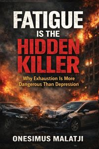 Produktbild: Fatigue Is The Hidden Killer