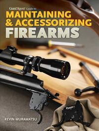 Produktbild: Muramatsu, K: Gun Digest Guide to Maintaining & Accessorizin