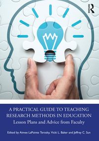 Produktbild: A Practical Guide to Teaching Research Methods in Education