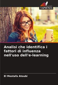 Produktbild: Analisi che identifica i fattori di influenza nell'uso dell'e-learning
