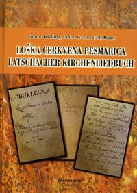 Produktbild: Latschacher Kirchenliedbuch aus dem Jahr 1825 / Lo&scaron;ka cerkvena pesmarica iz leta 1825
