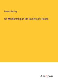 Produktbild: On Membership in the Society of Friends