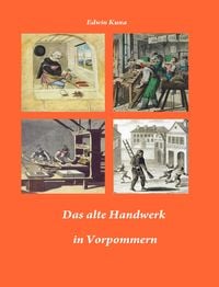 Produktbild: Das alte Handwerk in Vorpommern