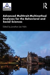 Produktbild: Advanced Multitrait-Multimethod Analyses for the Behavioral and Social Sciences