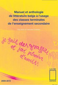 Produktbild: Manuel et anthologie de litt&eacute;rature belge &agrave; l'usage des classes terminales de l'enseignement secondaire