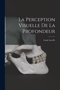 Produktbild: La Perception Visuelle De La Profondeur