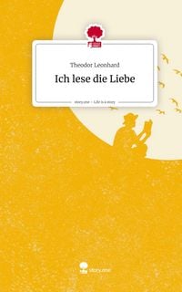 Produktbild: Ich lese die Liebe. Life is a Story - story.one