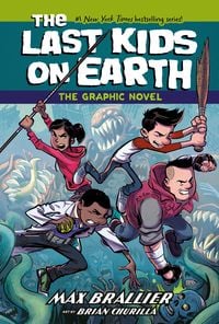 Produktbild: The Last Kids on Earth: The Graphic Novel