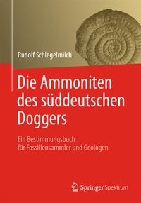 Produktbild: Die Ammoniten des s&uuml;ddeutschen Doggers