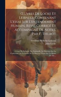 Produktbild: OEuvres De Locke Et Leibnitz, Contenant L'essai Sur L'entendement Humain, Revu, Corrig&eacute; Et Accompagn&eacute; De Notes, Par F. Thurot: L'&eacute;loge De Leibnitz Par