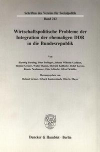 Produktbild: Wirtschaftspolitische Probleme der Integration der ehemaligen DDR in die Bundesrepublik.
