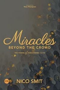Produktbild: Miracles Beyond The Crowd