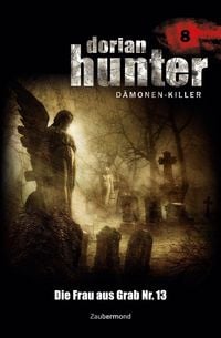Produktbild: Vlcek, E: Dorian Hunter 8 - Die Frau aus Grab Nr. 13