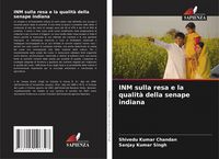 Produktbild: INM sulla resa e la qualit&agrave; della senape indiana