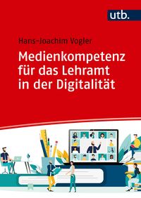Produktbild: Medienkompetenz f&uuml;r das Lehramt in der Digitalit&auml;t