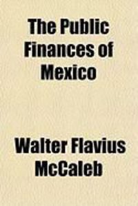 Produktbild: The Public Finances of Mexico