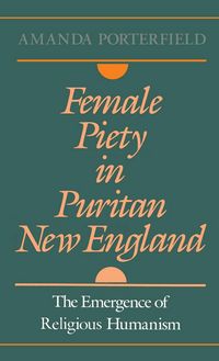 Produktbild: Female Piety in Puritan New England