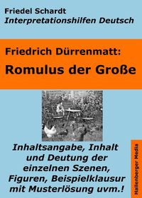 Bild vom Artikel Romulus der Große - Lektürehilfe und Interpretationshilfe. Interpretationen und Vorbereitungen für den Deutschunterricht. vom Autor Friedel Schardt