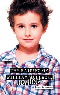 Produktbild: The Raising Of William Wallace, Junior