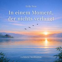 Produktbild: In einem Moment, der nichts verlangt