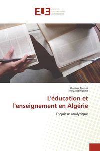Produktbild: L'&eacute;ducation et l'enseignement en Alg&eacute;rie
