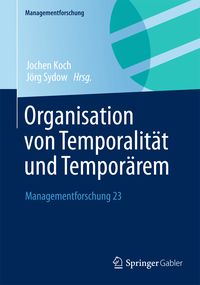 Produktbild: Organisation von Temporalit&auml;t und Tempor&auml;rem